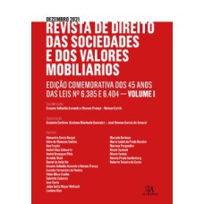 Revista de direito das sociedades e dos valores mobiliários: edição comemorativa dos 45 anos das leis nº 6.385 e 6.404