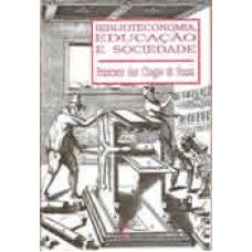 BIBLIOTECONOMIA EDUCACAO E SOCIEDADE