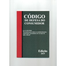 CÓDIGO DE DEFESA DO CONSUMIDOR - EDIÇÃO 2019