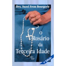 ROSARIO DA TERCEIRA IDADE, O - 4ª