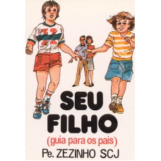 SEU FILHO - GUIA PARA OS PAIS