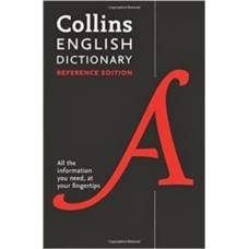 COLLINS ENGLISH DICTIONARY - REFERENCE EDITION