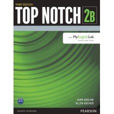 TOP NOTCH 2 STUDENT BOOK SPLIT B WITH MYENGLISHLAB THIRD EDITION