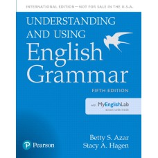 UNDERSTANDING AND USING ENGLISH GRAMMAR STUDENT BOOK W/ MYENGLISHLAB