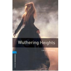 WUTHERING HEIGHTS - OXFORD BOOKWORMS LIBRARY 5