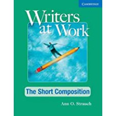 WRITERS AT WORK: THE SHORT COMPOSITION SB