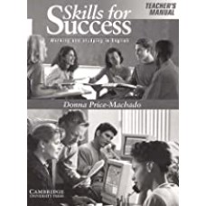 SKILLS FOR SUCCESS TEACHER`S MANUAL