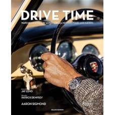 Drive time - watches inspired byautomobiles, motorcycles,and racing