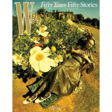 W MAGAZINE: 50 YEARS/50 STORIES - SARA MOONVES 1 Ed