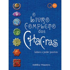 O LIVRO COMPLETO DOS CHACRAS