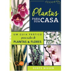 PLANTAS PARA SUA CASA