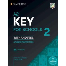 A2 KEY FOR SCHOOLS 2 
STUDENT´S BOOK WITH ANSWERS WITH AUDIO WITH RESOURCE BANK