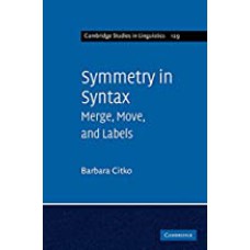 SYMMETRY IN SYNTAX - MERGE, MOVE AND LABELS