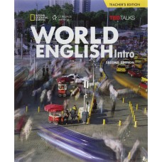 WORLD ENGLISH - 2ND EDITION - INTRO: TEACHER''''S EDITION