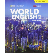 WORLD ENGLISH - 2ND EDITION - 2: TEACHER''''S EDITION