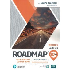 ROADMAP B2+ COMBINED SB/WB WITH ONLINE PRACTICE AND EBOOK FLEXI 1