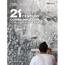 21ST CENTURY COMMUNICATION 3: LISTENING, SPEAKING AND CRITICAL THINKING: TEACHER´S GUIDE