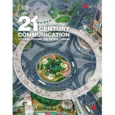 21ST CENTURY COMMUNICATION 4: LISTENING, SPEAKING AND CRITICAL THINKING: STUDENT BOOK WITH ONLINE WORKBOOK