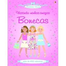 VESTINDO MINHAS AMIGAS : BONECAS