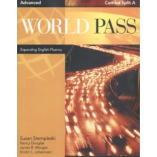 WORLD PASS ADVANCED: TEXT/WORKBOOK SPLIT TEXT + AUDIO CD A