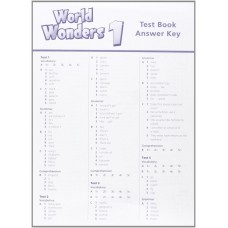 WORLD WONDERS 1: TEST BOOK ANSWER KEY