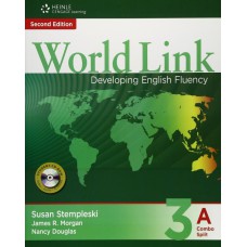 WORLD LINK 2ND EDITION BOOK 3: COMBO SPLIT A