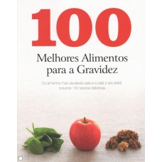 100 melhores alimentos para a gravidez