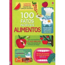 100 FATOS INCRÍVEIS : ALIMENTOS