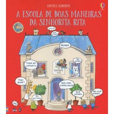 A ESCOLA DE BOAS MANEIRAS DA SENHORITA RITA