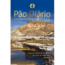 PÃO DIÁRIO VOL. 24 - ISRAEL - UMA MEDITAÇÃO PARA CADA DIA DO ANO