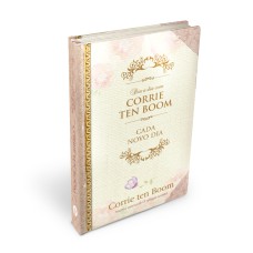 DIA A DIA COM CORRIE TEN BOOM - CAPA DURA - CADA NOVO DIA