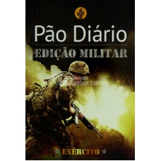 PÃO DIÁRIO - EDIÇÃO EXÉRCITO