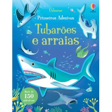 TUBARÕES E ARRAIAS:PRIMEIROS ADESIVOS