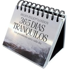 365 DIAS TRANQUILOS : UM PENSAMENTO PARA CADA DIA