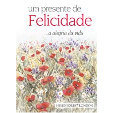 UM PRESENTE DE FELICIDADE