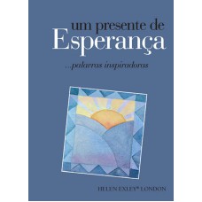 UM PRESENTE DE ESPERANÇA