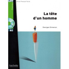 TETE D´UN HOMME, LA + CD AUDIO LFF B2