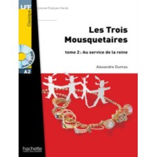 TROIS MOUSQUETAIRES, LES - TOME 2 + CD AUDIO - LFF A2