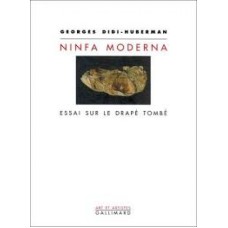 NINFA MODERNA - ESSAI SUR LE DRAPE TOMBE