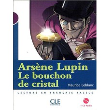 ARSENE LUPIN, LE BOUCHON DE CRISTAL (NIVEAU 1) LIVRE + CD