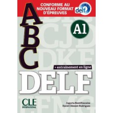 ABC DELF A1 - LIVRE + CD + APPLI-WEB - CONFORME AU NOUVEAU FORMAT D´EPREUVES - N/E 2021