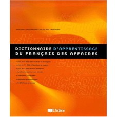 DICTIONNAIRE D´APPRENTISSAGE DU FRANÇAIS DES AFFAIRES