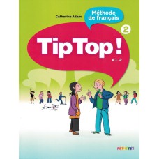 TIP TOP! 2 - LIVRE DE L´ELEVE