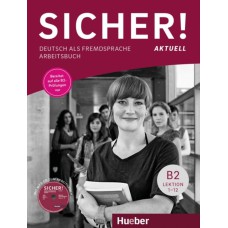 SICHER! AKTUELL B2 - AB MIT MP3-CD - DEUTSCH ALS FREMDSPRACHE