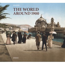 THE WORLD AROUND 1900