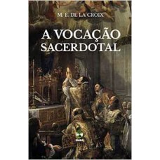 VOCACAO SACERDOTAL, A - 1ª