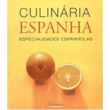 CULINARIA ESPANHA: ESPECIALIDADES ESPANHOLAS