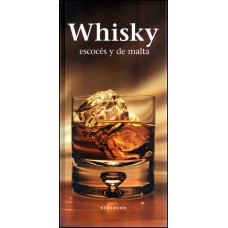 WHISKY ESCOCES Y DE MALTA