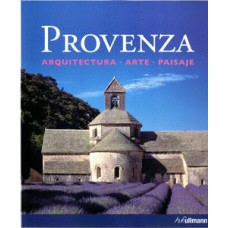 Provenza - arquitectura, arte, paisaje