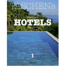 TASCHEN''S FAVOURITE HOTELS